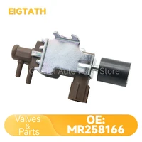 Válvula Solenoide de Control de contaminación de escape MR258166 para Mitsubishi PajeroTriton piezas de coche de alta calidad nuevas 25819-01010 139700-0350