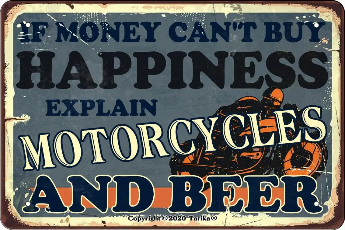 If Money Can'T Buy Happiness Explain Motorcycles And Beer Tin Vintage Look 8X12 Inch Decoration Art Sign for Home Farm Garde