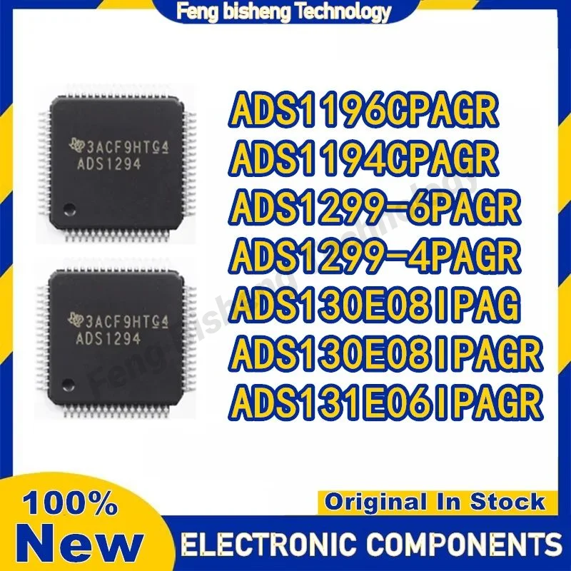 

ADS1194CPAGR ADS1196CPAGR ADS130E08IPAG ADS1299-6PAGR ADS1299-4PAGR ADS130E08IPAGR ADS131E06IPAGR IC Chip 100% New Original