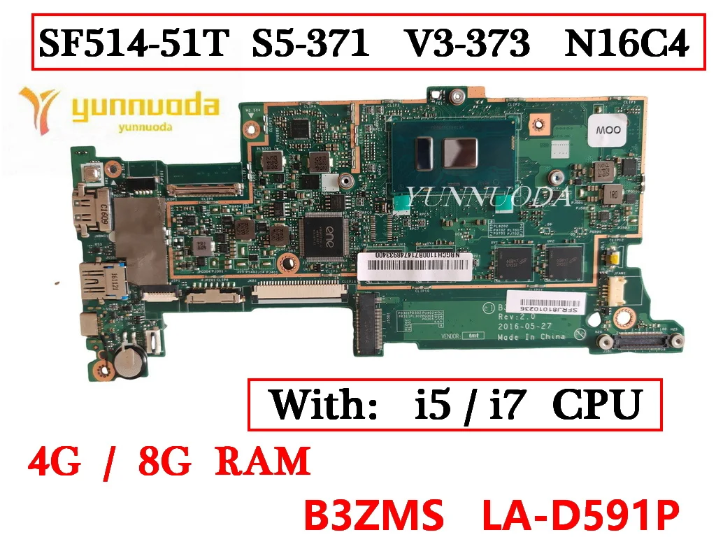 

B3ZMS LA-D591P For Acer SF514-51 SF514-51T S5-371 S5-371T V3-373 N16C4 Laptop motherboard with i5 i7 CPU 4GB 8GB RAM 100% Tested