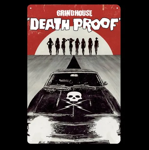 Grindhouse Death Proof Tarantino Film Metallposter Blechschild