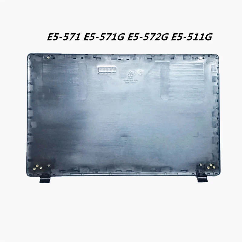 New LCD Back Cover Screen Lid For Acer E5-571G/531/551/511/521 V3-572G V3-532 M5-551 Bezel Front Frame