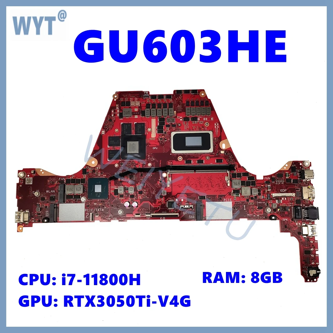 GU603HE Mainboard For Asus ROG Zephyrus M16 GU603HE GU603H Laptop Motherboard With i7-11800H CPU 8GB-RAM RTX3050Ti-V4G GPU