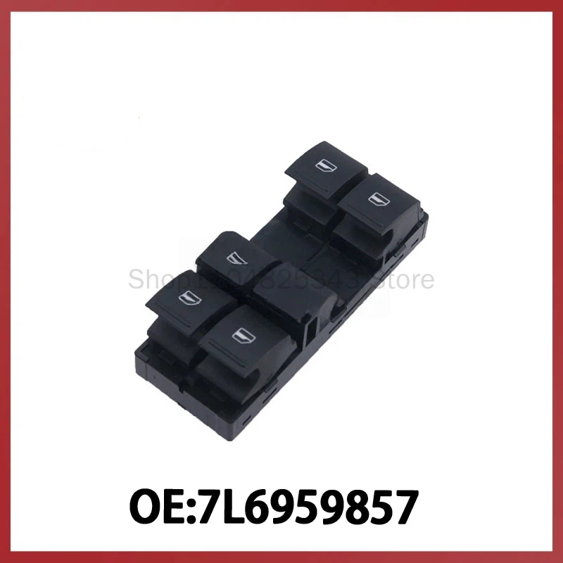 

7L6959857 is suitable for 02-10 Volkswagen Touareg Glass Regulator Switch Power Window Control Switch