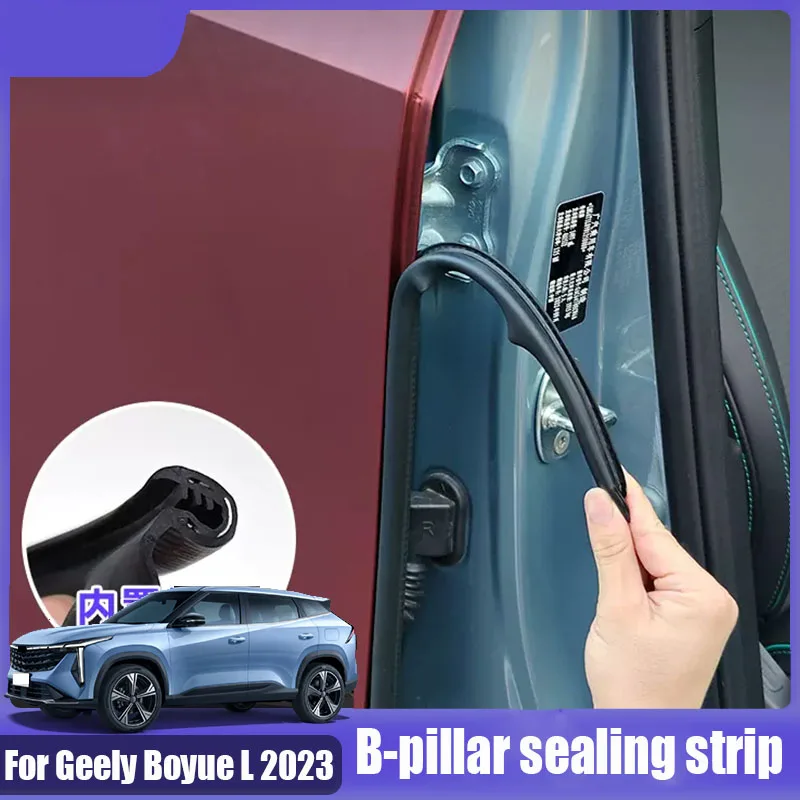 

for Geely Boyue L 2023 Door sound insulation strip B-pillar sealing protection strip dust and noise reduction