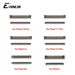 2pcs\lot LCD Digitizer Touch Screen Display FPC Connector For Google Pixel 5 5A 6 7 8 Pro 7A On Mainboard Flex Cable