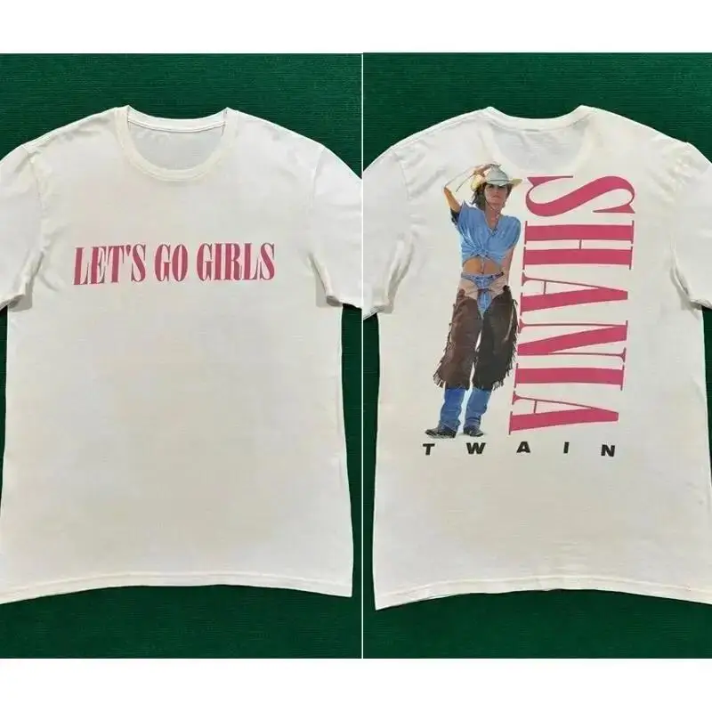 Shania Twain Let Äôs Go Girls 2 Side White Short Sleeve T Shirt
