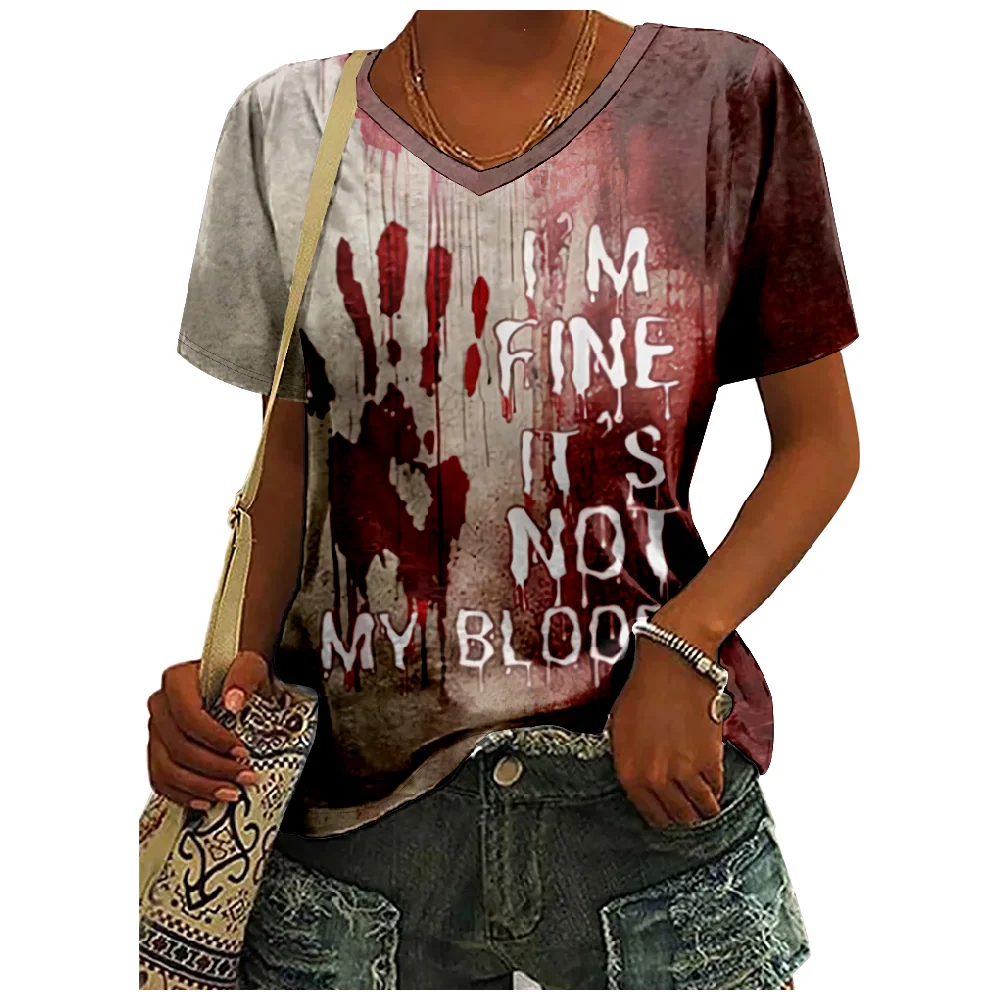 3D I Am Fine I Am OK It\'s Not My Blood Women\'s T-Shirt V-Neck Short Sleeve Funny Tshirt Graphic Tees Halloween Tee Shirt Femme