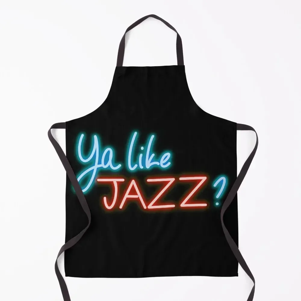 

Ya like JAZZ Apron Household Items For Men nail tech supplies Customizable Apron