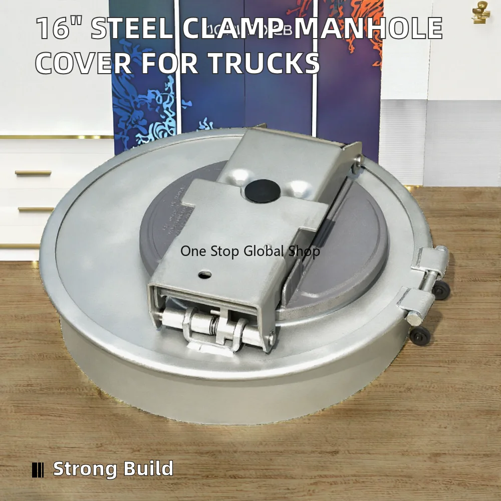 16 Inch 20 Inch Steel Round Clamp Oil Tanker Manhole Cover for Normal Pressure Fuel Truck for Oil Station Application