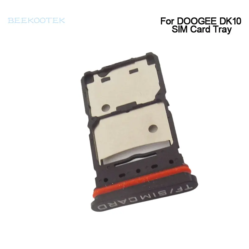 New Original DOOGEE DK10 SIM Card Tray SIM TF Card Holder Tray Card Slot Adapter Accessories For DOOGEE DK10 Smart Phone