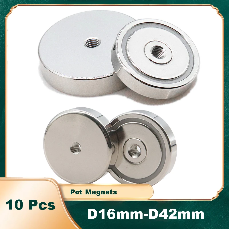 

10 Pcs Neodymium D16mm-D42mm Magnet Shallow Pot Magnets With Internal Thread Hole have a threaded Stem Flat Threaded Pot Magnet