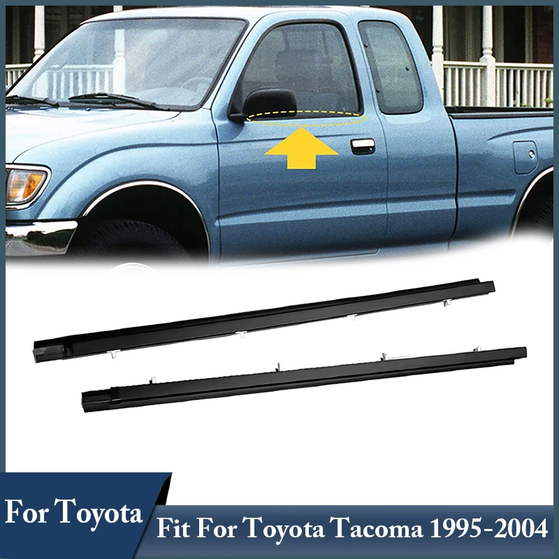 

Car Accessories Window Glass Waterproof Sealing Strips Fit For Toyota Tacoma 1995 1996 1997 1998 1999 2000 2001 2002 2003 2004