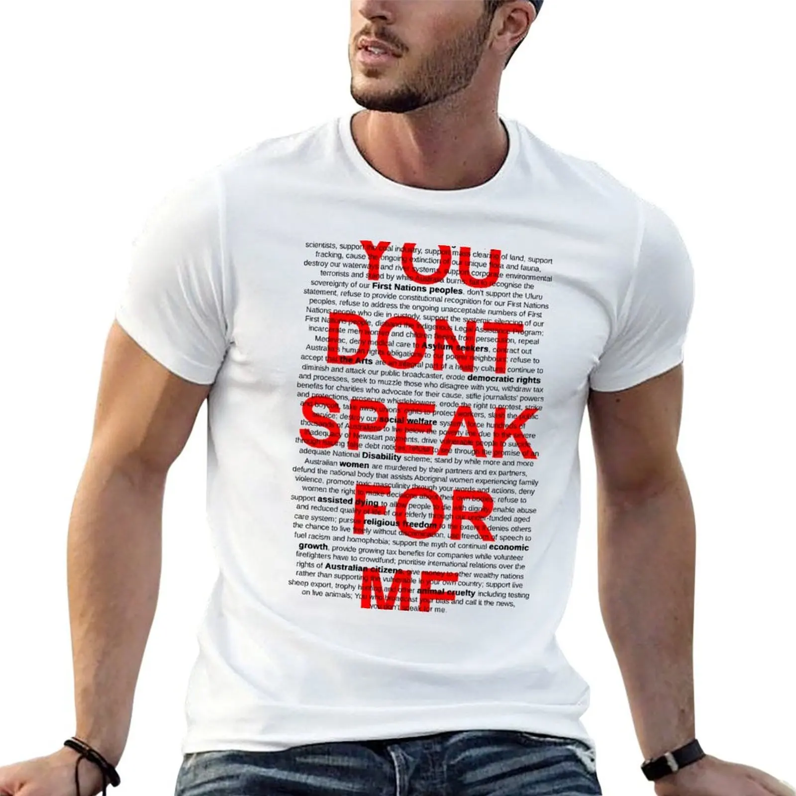 

You Dont Speak For Me T-Shirt cotton t shirt man man t shirts for men casual t shirt man luxury T-shirt