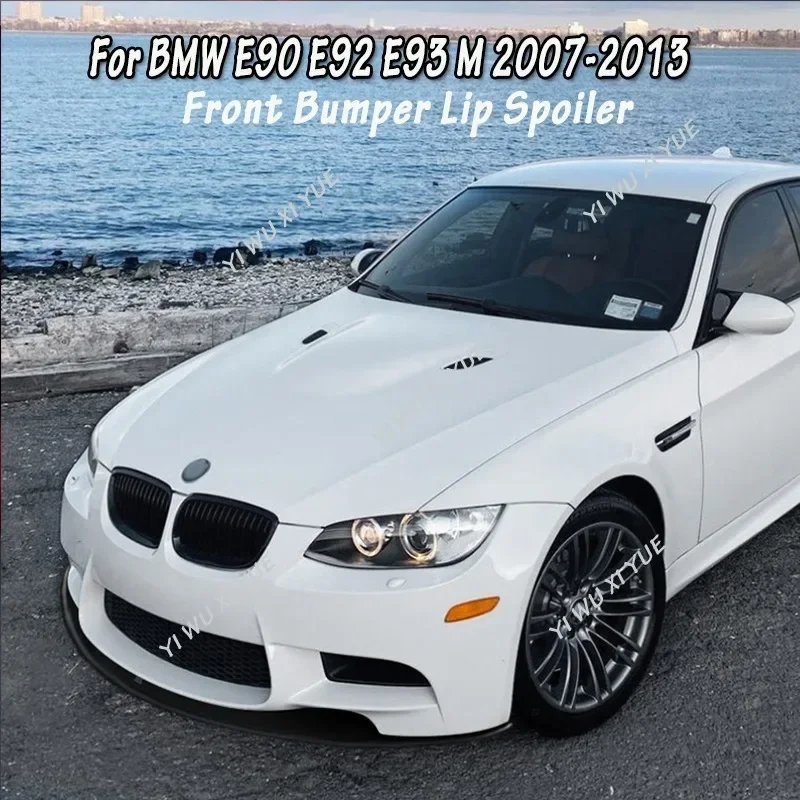 

For BMW 3 Series E90 E92 E93 M3 2007-2013 Car Front Bumper Lip Splitter Spoiler Front Bumper Lip Decoration Modification Kits