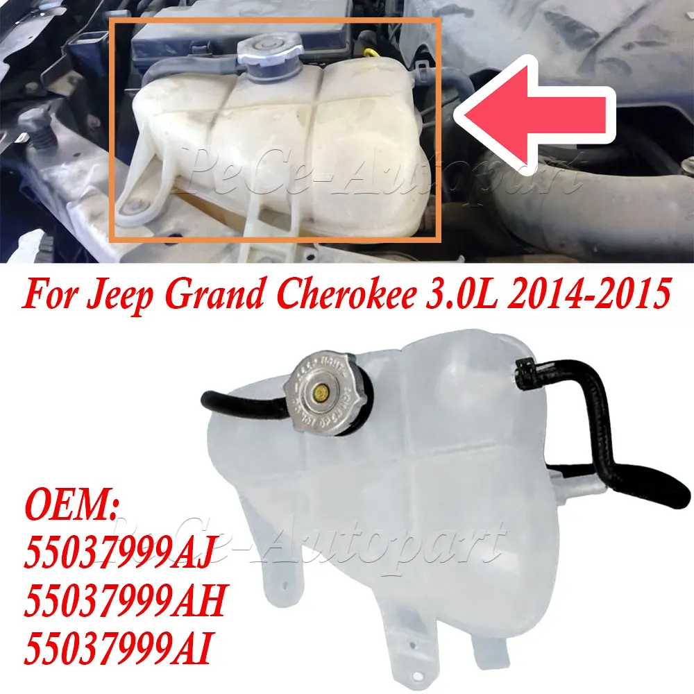55037999AH 55037999AI 55037999AJ Engine Coolant Reservoir Expansion Tank With Lid For Jeep Grand Cherokee 2014-2015 3.0