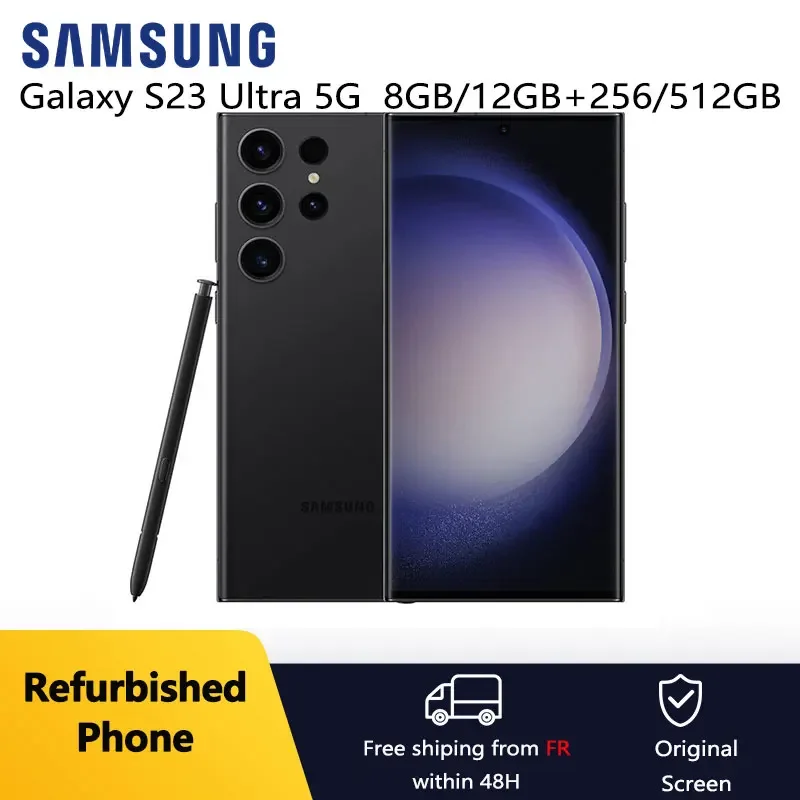 هاتف Samsung Galaxy S23 Ultra 5G الأصلي المجدد بشاشة 6.8 بوصة OLED ROM 256/512GB/RAM 8/12GB Snapdragon NFC غير مقفول بهاتف أندرويد