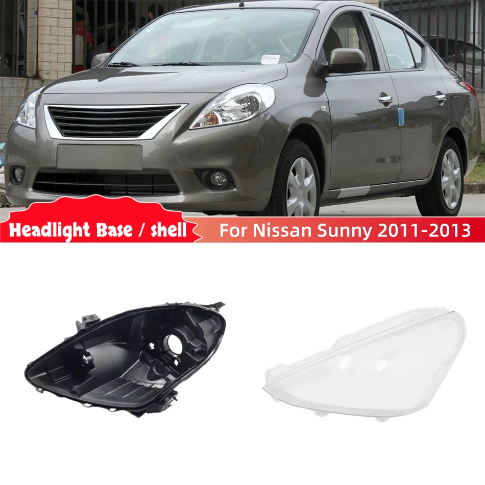 For Nissan Sunny 2011 2012 2013 automotive parts and accessories Car Base Head Lamp Shell Headlamp House box Lights Lens Shell