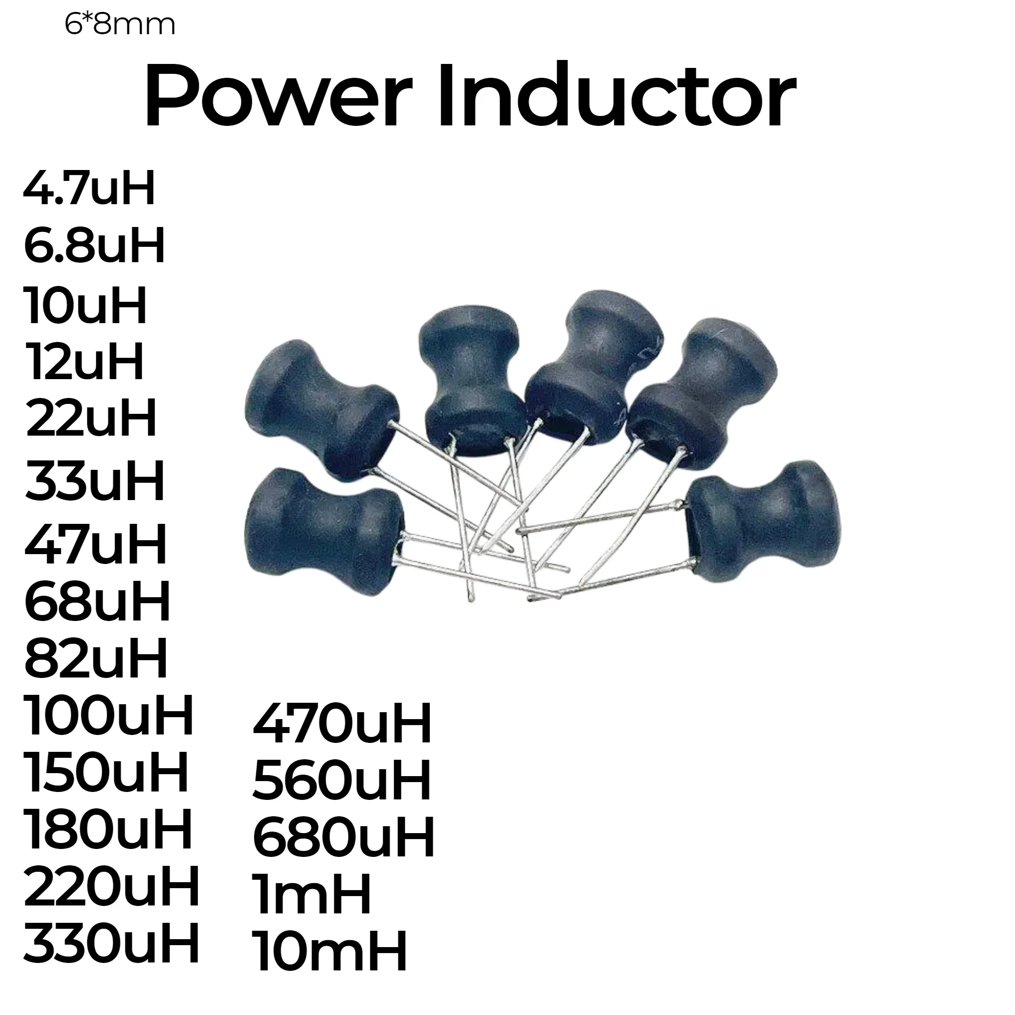 10PCS DIP Power Inductor 6X8MM 4.7UH 6.8uH 10uH 22uH 100uH 150uh 220uH 330uH 470uH 1MH 10MH Inductance 6*8mm 2Pin