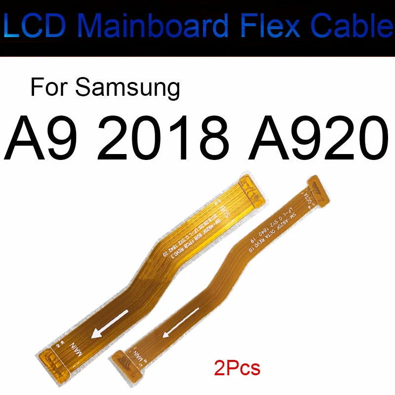 LCD Motherboard Flex Cable For Samsung Galaxy A9 2018 SM-A920 A920F LCD Connect Mainboard Mother Board Flex Ribbon Repair Parts