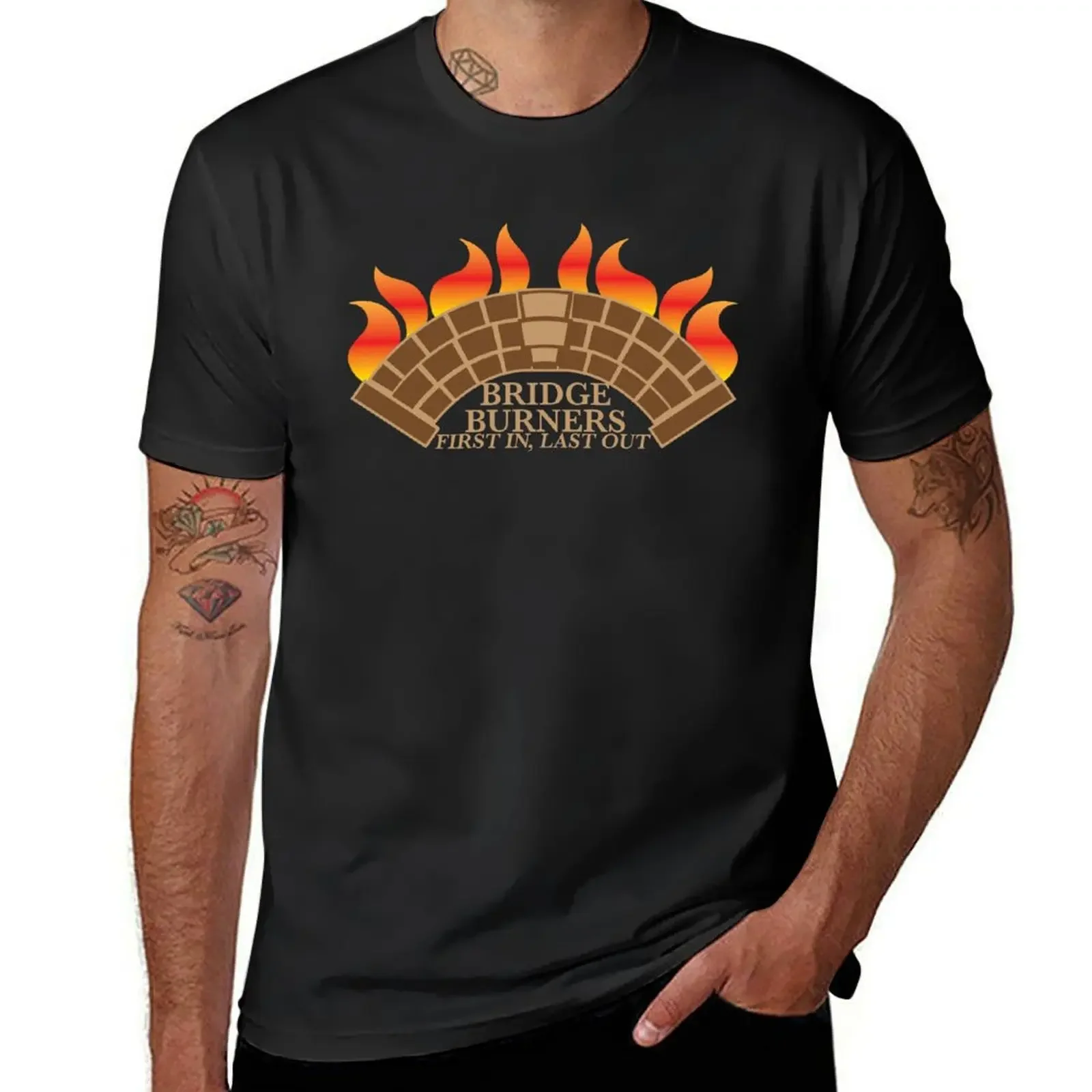 

Bridgeburners first in last out with a burning bridge T-Shirt summer tops oversizeds customs oversized t shirt men