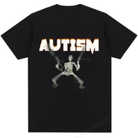 Autism Skeleton Meme T Shirt Humor Funny Skull Men Women Fashion Hip Hop T-shirt Casual Cotton Short Sleeve T Oversized Tshirts