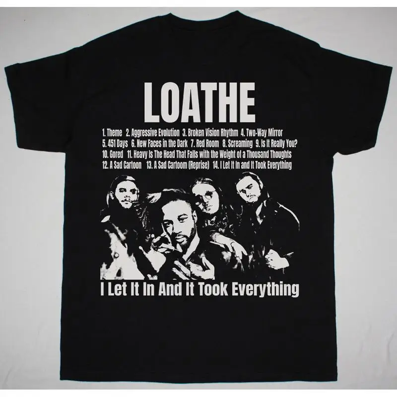 Loathe I Let It In And It Took Everything Tour T-Shirt