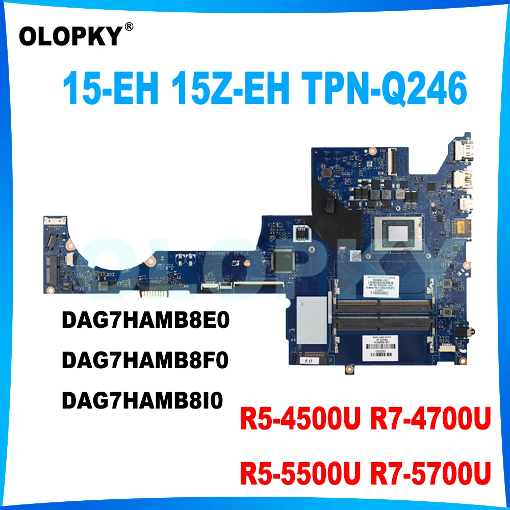 

DAG7HAMB8E0 DAG7HAMB8F0 DAG7HAMB8I0 для ноутбука HP Pavilion 15-EH 15Z-EH TPN-Q246 M46331-601 M08867-601 R5-4500U R7-4700U