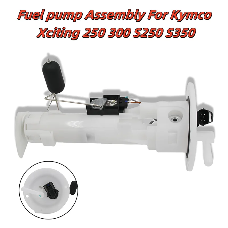 

Motorcycle ABS Parts Fuel pump Assembly Gasoil Pump Assembly For Kymco Xciting 250 300 S250 S350 Moto Fuel Delivery Accessories