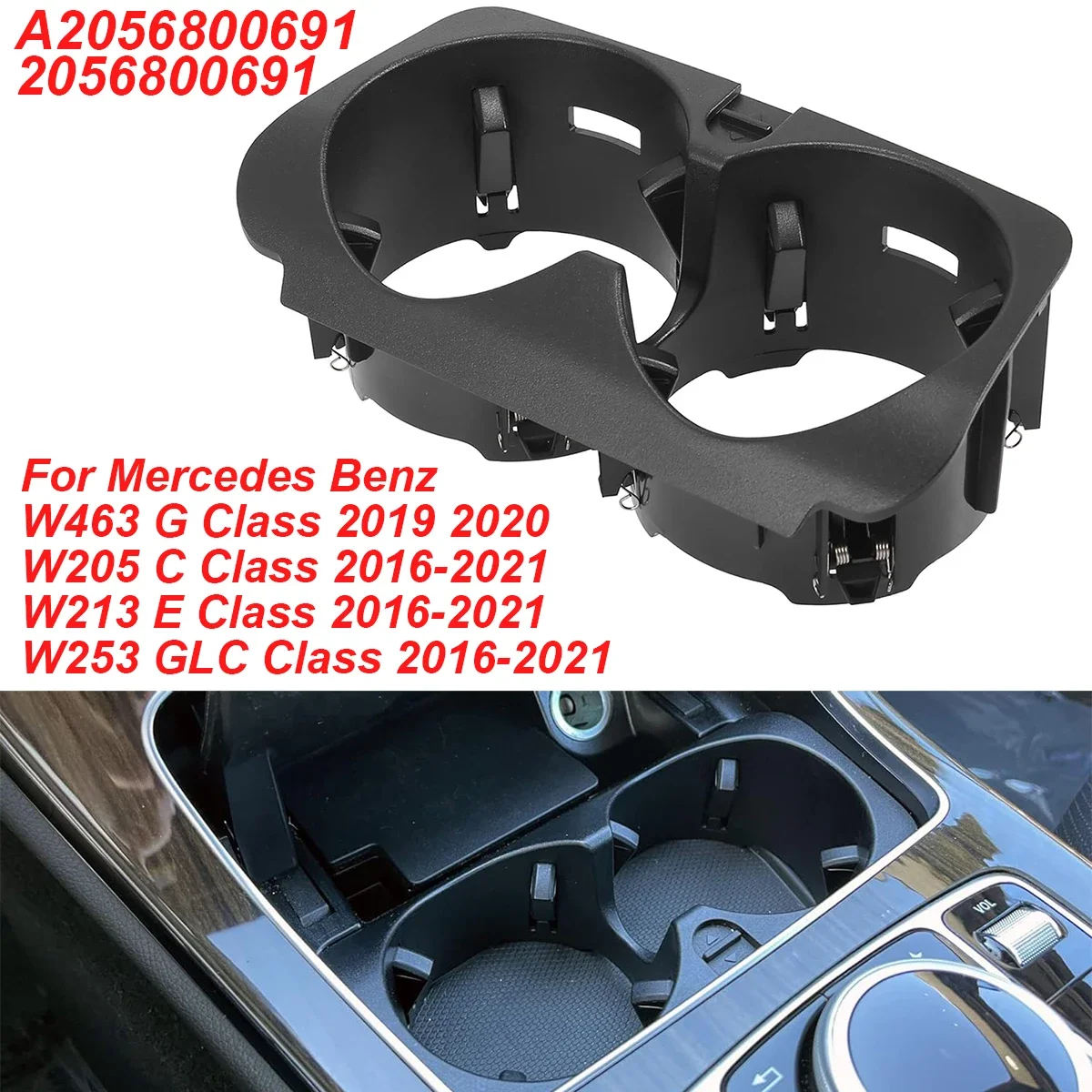 A2056800691 Center Console Drink Cup Holder For Mercedes/Benz G C E GLC Class W205 W213 W253 W463 Cup Holder Car Accessories