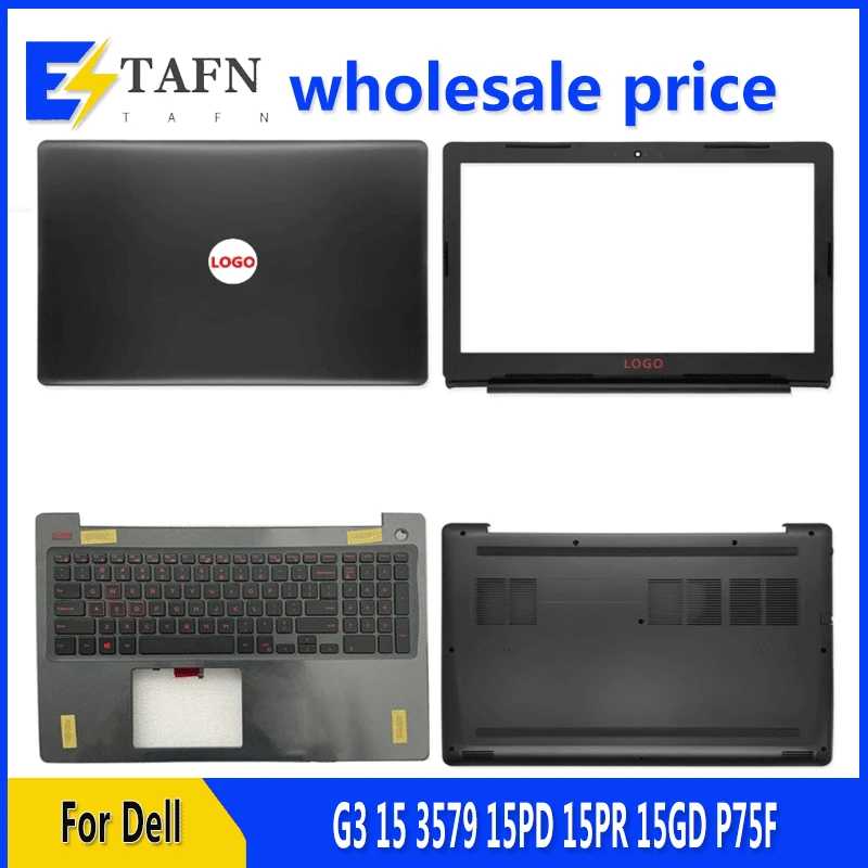 

NEW For Dell G3 15 3579 15PD 15PR 15GD P75F Laptop LCD Back Cover Front Bezel Upper Palmrest Bottom Base Case Keyboard Hinges