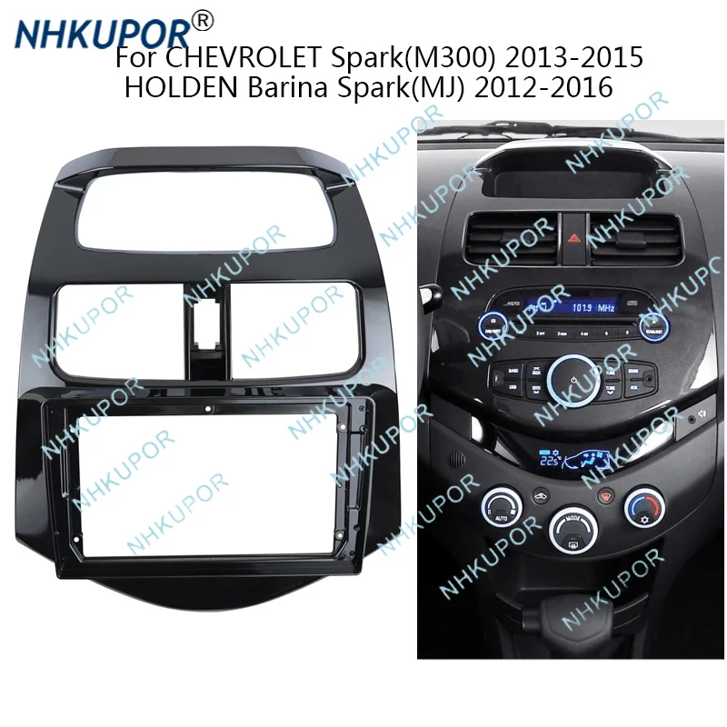 Car Radio Frame Kit For CHEVROLET Spark(M300) 2013 2014 2015 2016 Auto Stereo Install Fascia Trim Bezel
