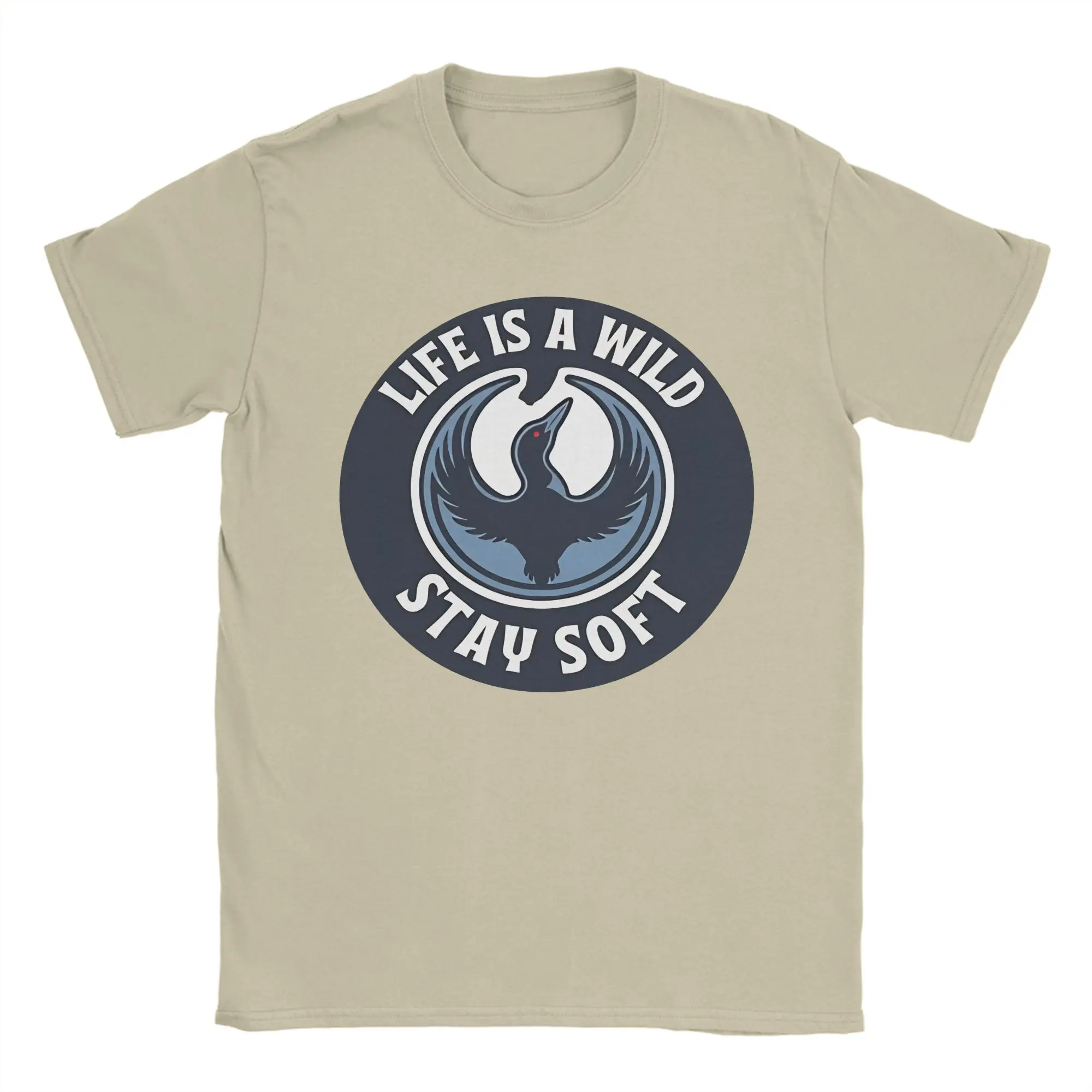 

Life Is Wild Stay Soft Rebel Loon Circle Logo T Shirt Men Cotton Humor T-Shirts Round Neck Tees Short Sleeve Clothes Plus Size