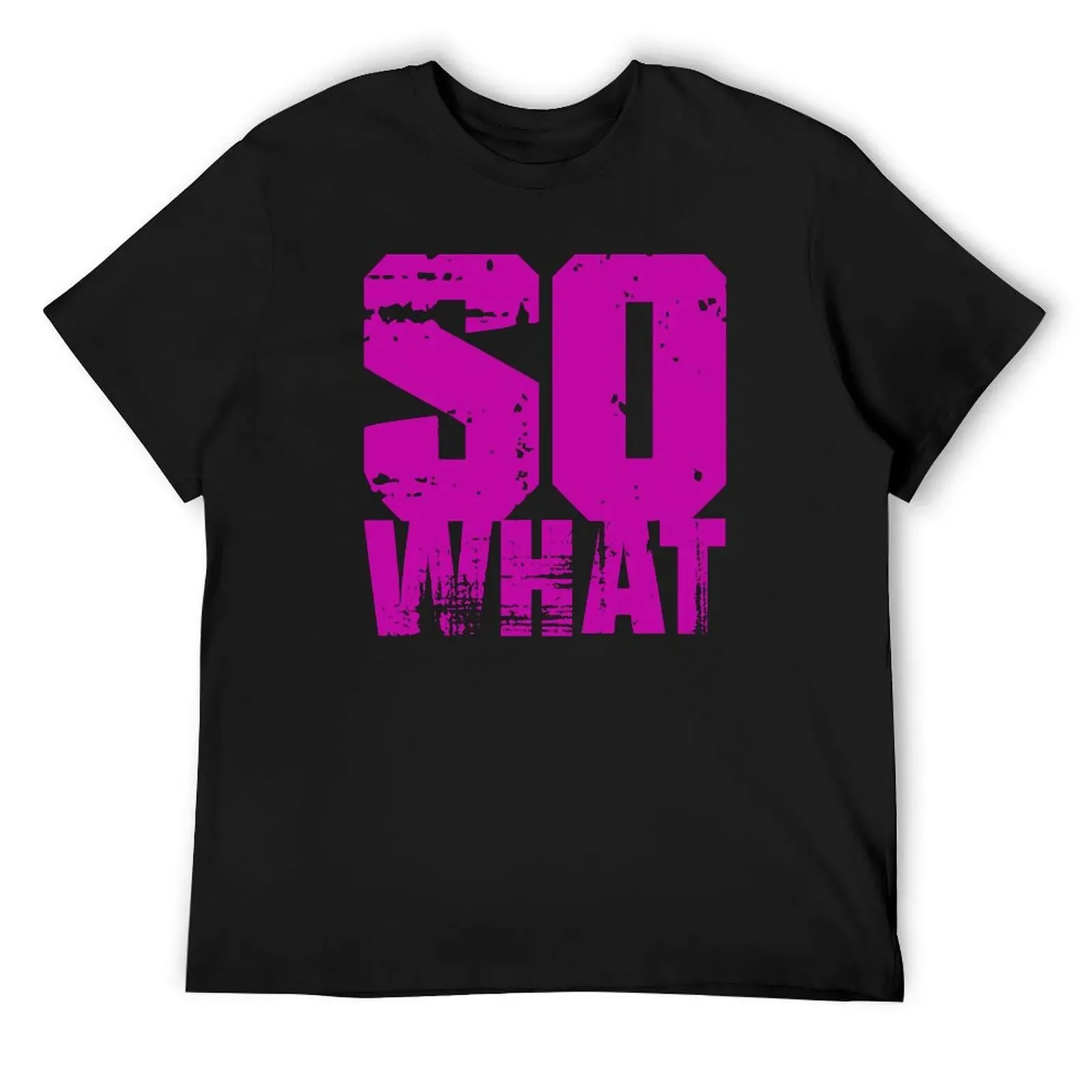 

So What, So, What, (BP) T-Shirt blanks rapper graphic tees Short sleeve tee men