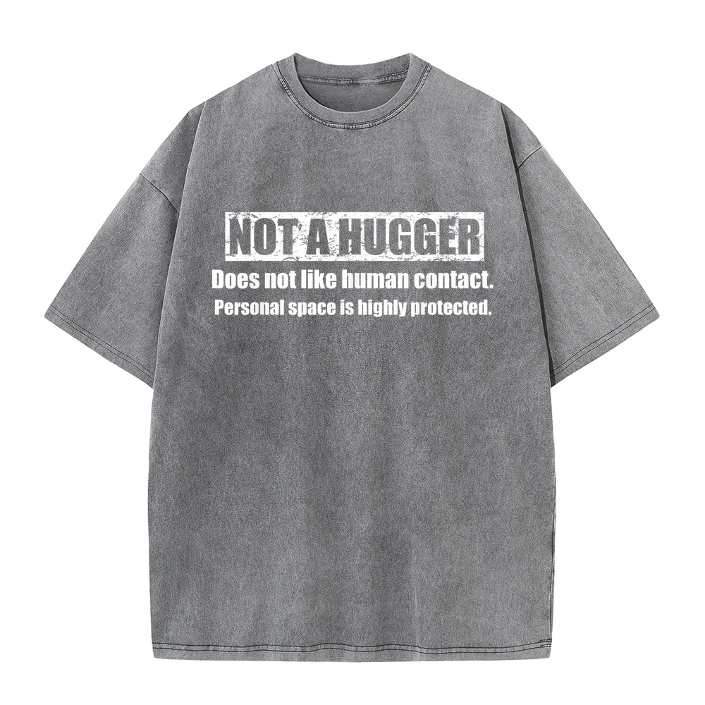 Men T Shirt Not A Hugger Funny I'm Definition T-Shirt Luxury Brand Emo Clothes Pink Short Sleeve Unisex Tee Summer Casual Top