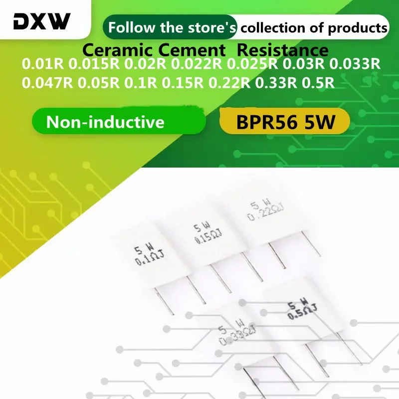 

10PCS BPR56 5W Non-inductive Ceramic Cement Resistance 0.01 0.015 0.02 0.025 0.03 0.047 0.05 0.1 0.15 0.2 0.25 0.5 Ohm