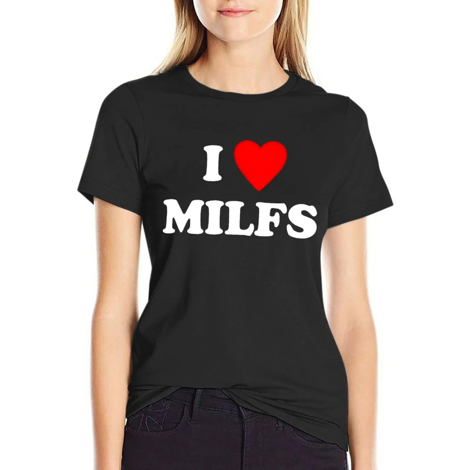 I Love Milfs T-shirt aesthetic clothes animal print shirt for girls summer top rock and roll t shirts for Women