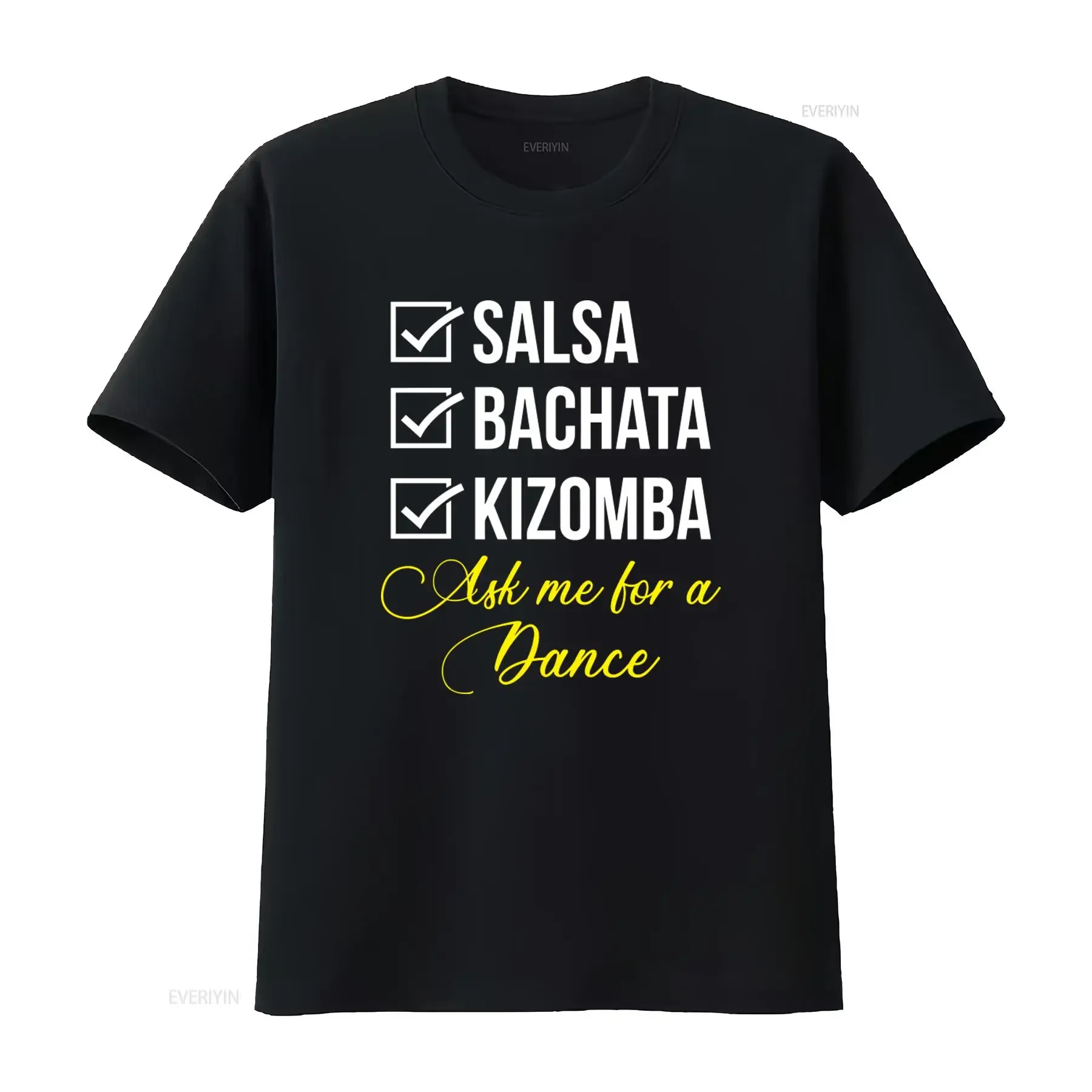 Salsa Bachata Kizomba Dancing Dancer T Shirt Ask Me for a Dance Os3640 vintage Washed designer clothes Stretched graphic
