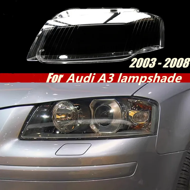 

Крышка объектива передней фары автомобиля для Audi A3 2003-2008 гг., корпус автомобильной фары, прозрачная крышка фары