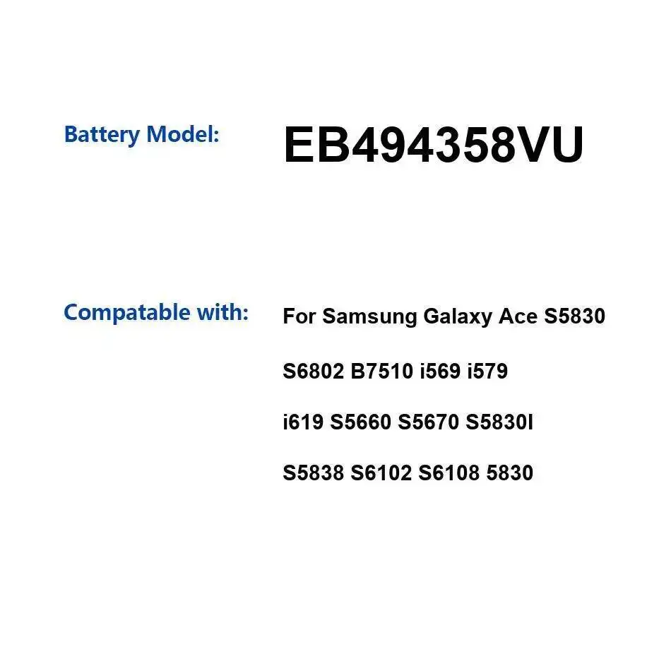 

Аккумулятор EB494358VU 1350 мАч для Samsung Galaxy Ace 1 S5830 S6802 B7510 I569 I579 I619 S5660 S5670 S5830I S5838 S6102 S6108 5830