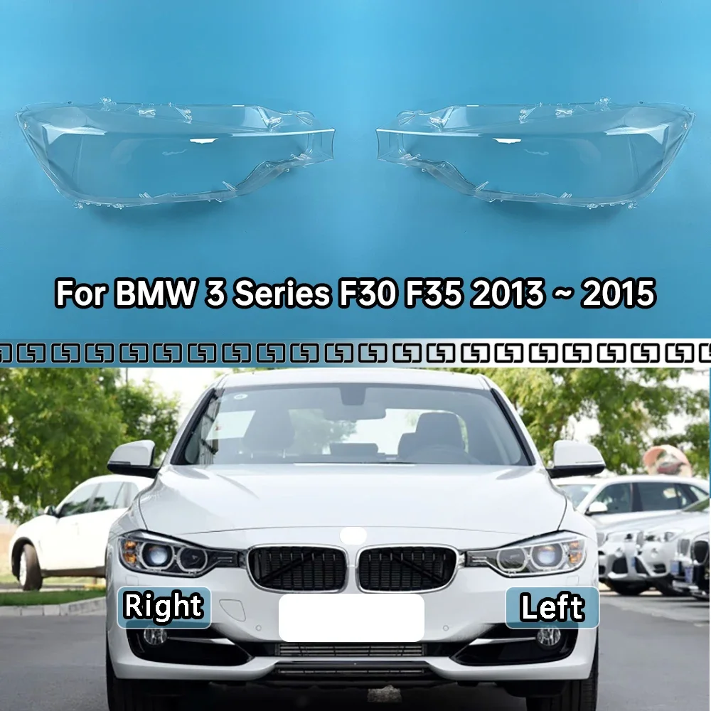 

For BMW 3 Series F30 F35 320i 328i 316i 335i 2013 2014 2015 Car Front Headlight Cover Transparent Lens Replacement Lampshade