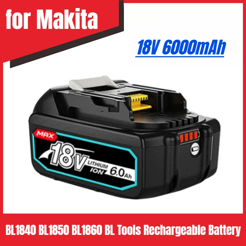 

BL1830 18V 6000mAh Battery for Makita BL1840 BL1850 BL1860 BL Tools Rechargeable Battery