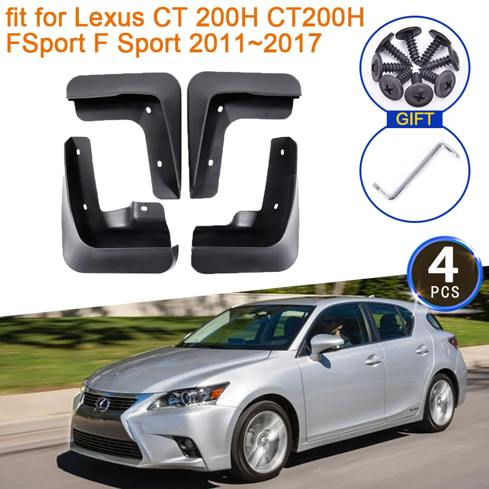 

4x For Lexus CT 200H CT200H FSport F Sport 2011 2012 2013 2014 2015 2016 2017 Mudguards Splash Front Fender Mudflaps Accessories