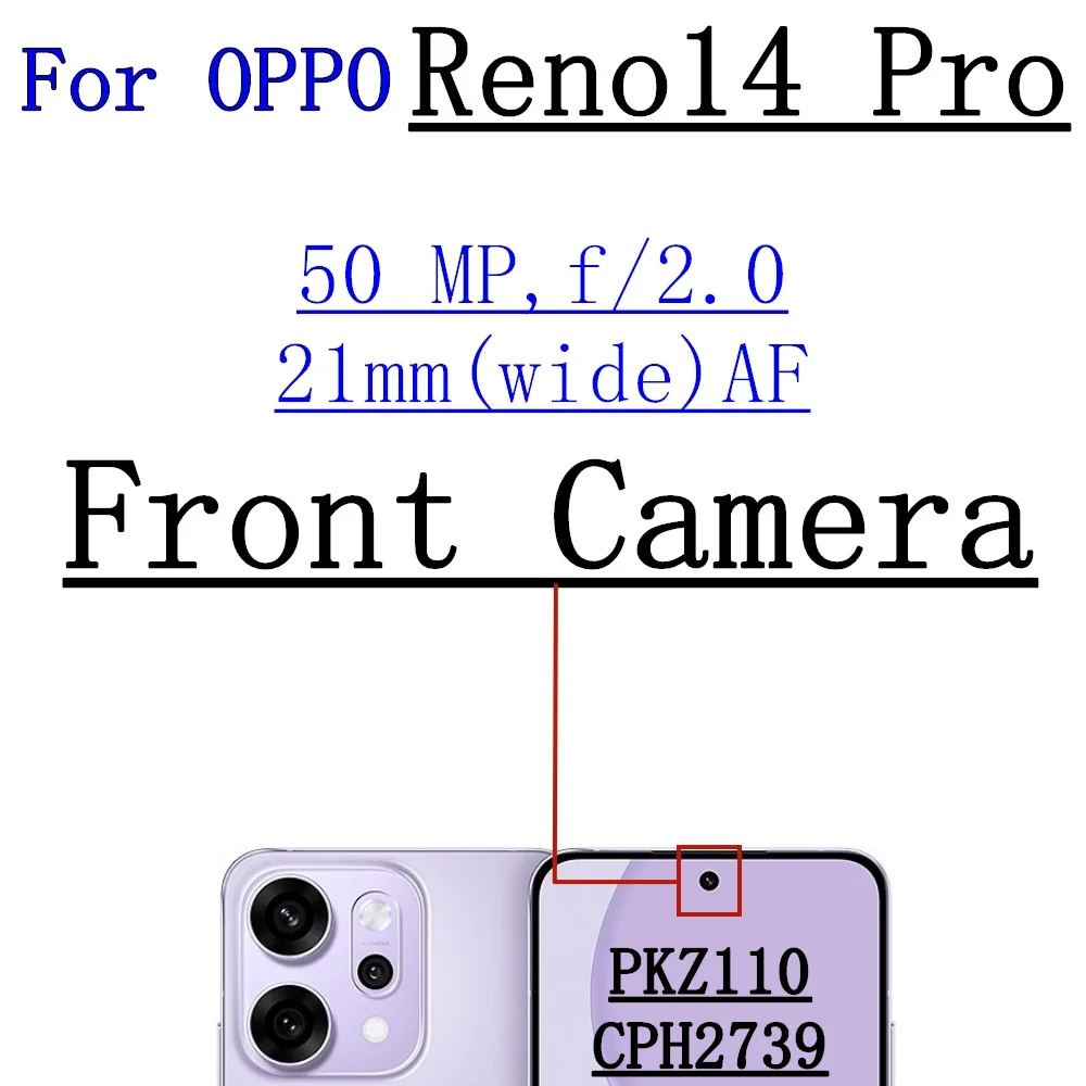 كاميرا أمامية وخلفية لهاتف OPPO Reno14 Pro Reno 14Pro أمامي لصور السيلفي واسع الظهر يواجه جزء الكابل المرن للكاميرا الرئيسية