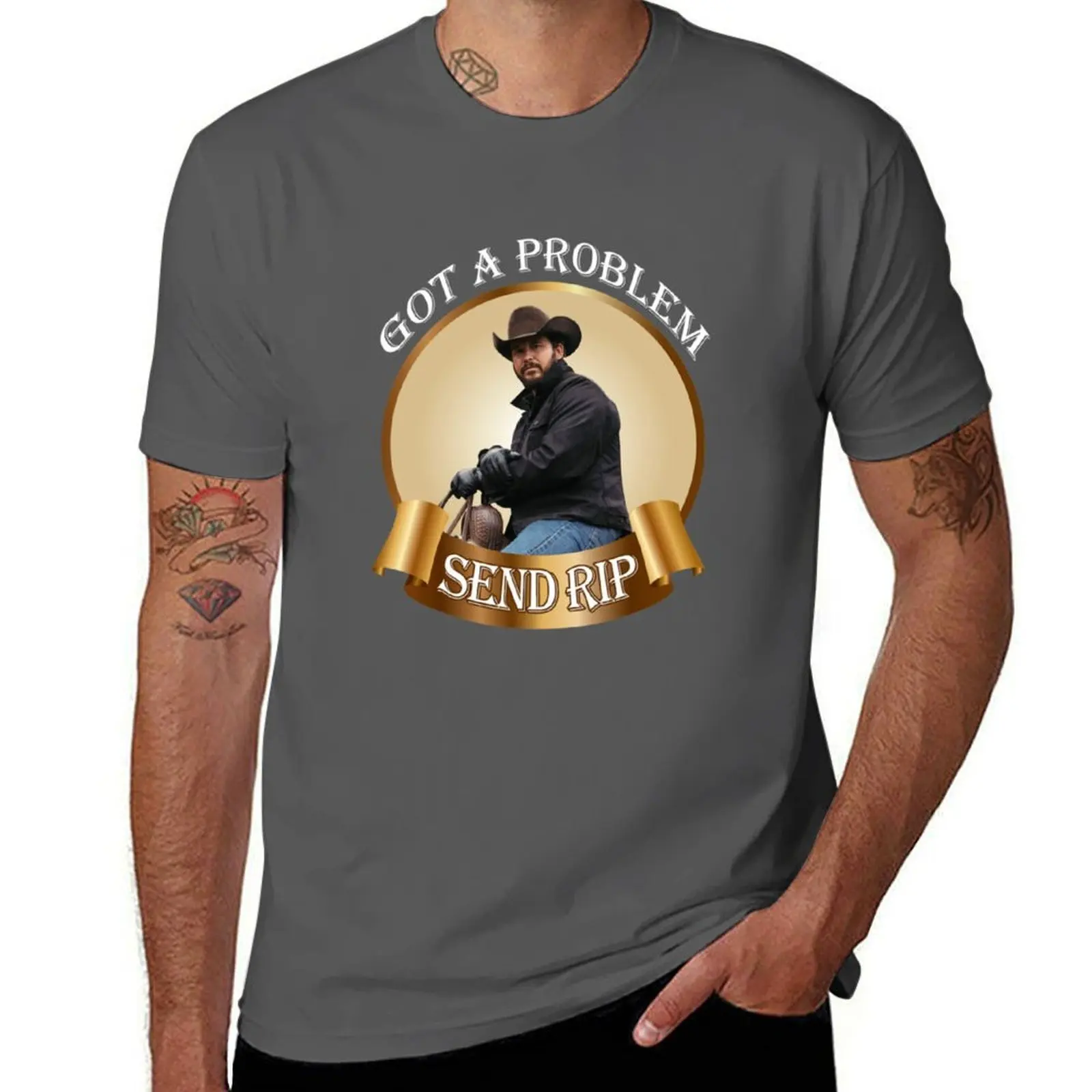 Rip Wheeler Got A Problem Send Rip Rip Wheeler Cool Trending American TV series Dutton Ranch Classic T-Shirt