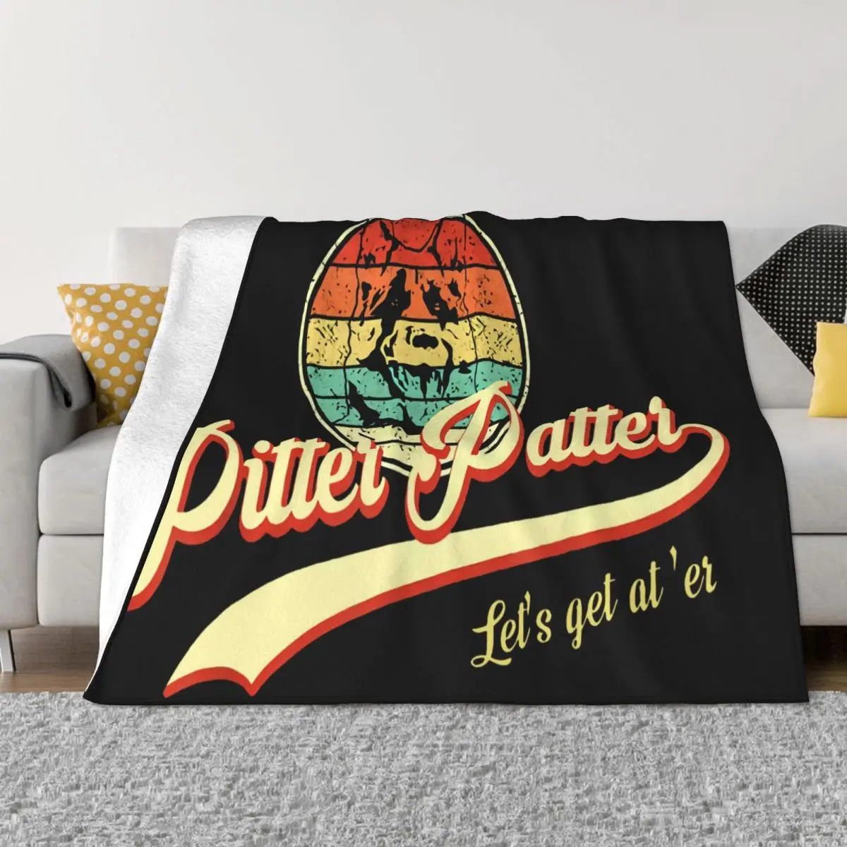 New Letterkenny Pitter Patter Let S Get At Er Vintage Mens S M L Xl Xxl Unique Rock Brand New Funny Throw Blanket