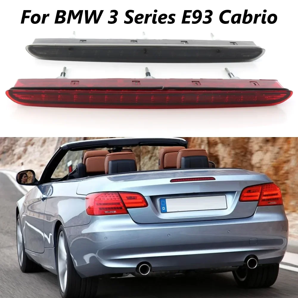 63257162309 For BMW 3 Series E93 Convertible Cabrio 2007 2008 2009-2013 Car LED Rear Boot Third Brake Light High Level Stop Lamp