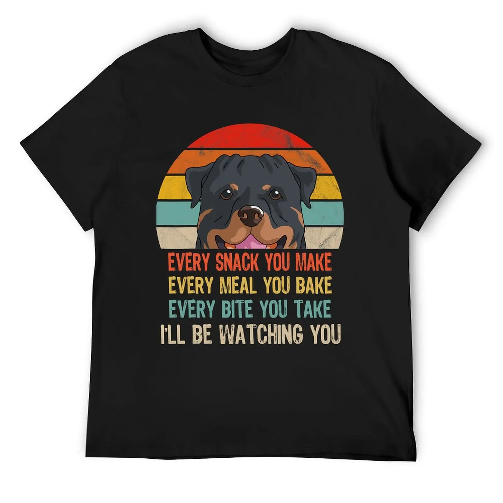 

Retro Rottweiler Every Snack You Make Every Meal You Bake T-Shirt kawaii clothes blue archive quick-drying Men's cotton t-shirt