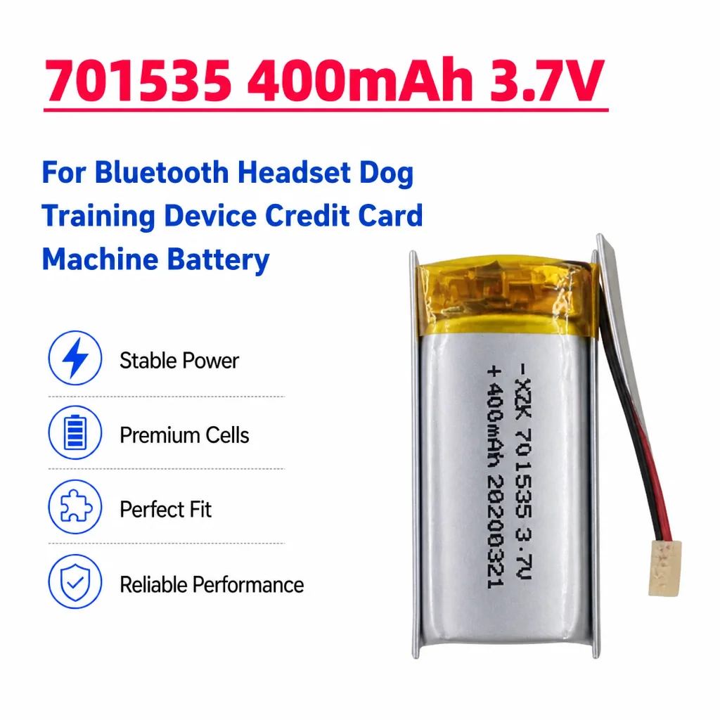 

Upgrade 701535 400mAh 3.7V Li-Polymer Rechargeable Battery for Bluetooth Headset Dog Training Device Credit Card Machine Battery