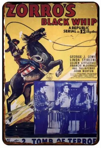 Zorros Black Whip 1940s Movie Poster All Metal Tin Sign  8 x 12